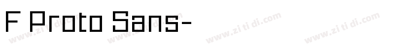 F Proto Sans字体转换